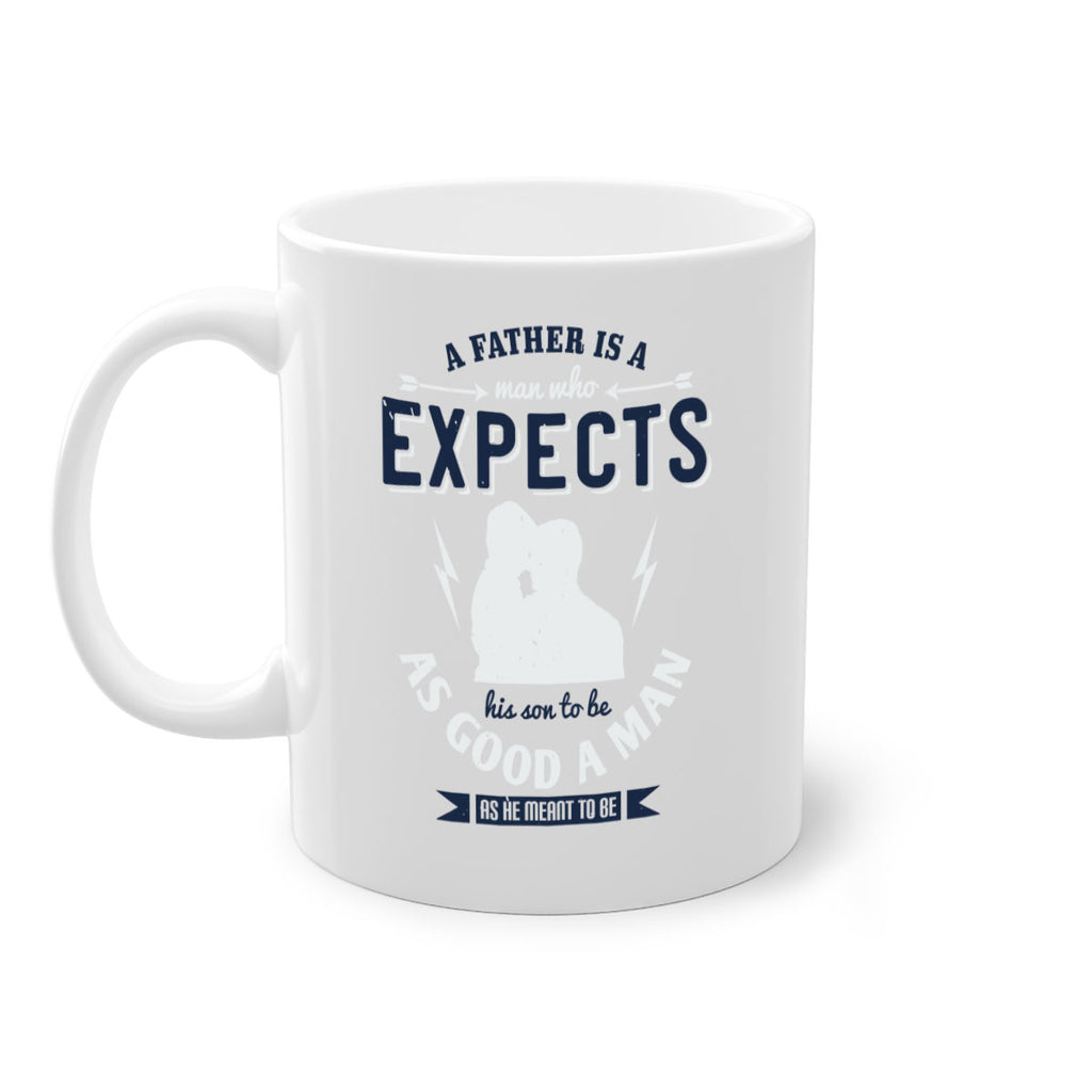 a father is a man who 135#- fathers day-Mug / Coffee Cup