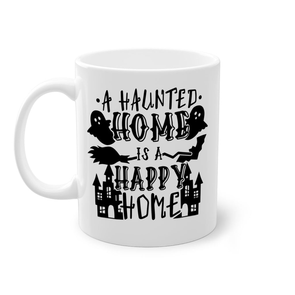 a haunted home is a happy home 97#- halloween-Mug / Coffee Cup