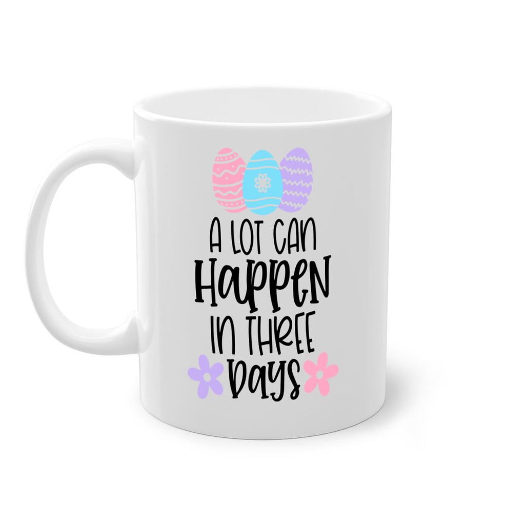 a lot can happen in three days 68#- easter-Mug / Coffee Cup