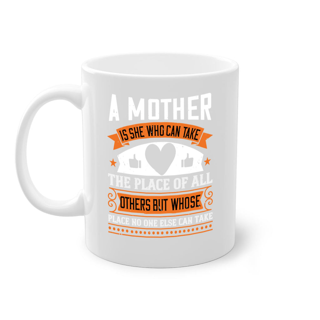 a mother is she who can 56#- mothers day-Mug / Coffee Cup