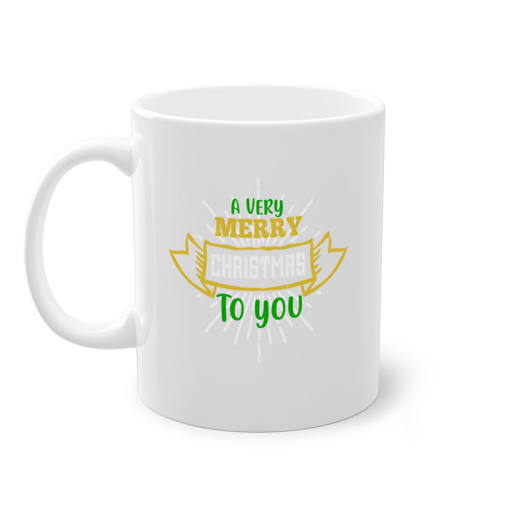 a very merry christmas to you 461#- christmas-Mug / Coffee Cup