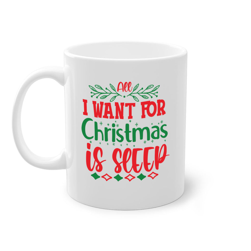 all i want for christmas is sleep style 44#- christmas-Mug / Coffee Cup