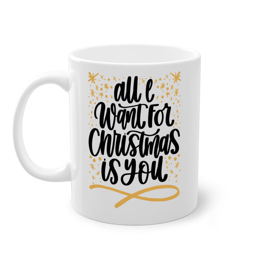 all i want for christmas is you gold 215#- christmas-Mug / Coffee Cup