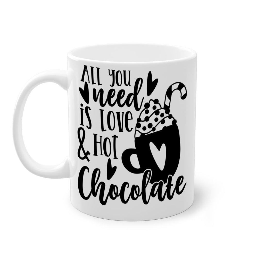 all you need is love and hot chocolate style 49#- christmas-Mug / Coffee Cup