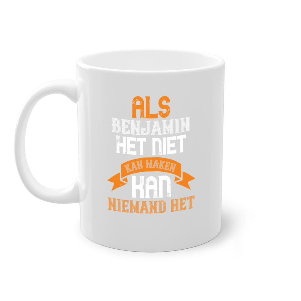 als benjamin het niet kan maken 53#- grandpa-Mug / Coffee Cup