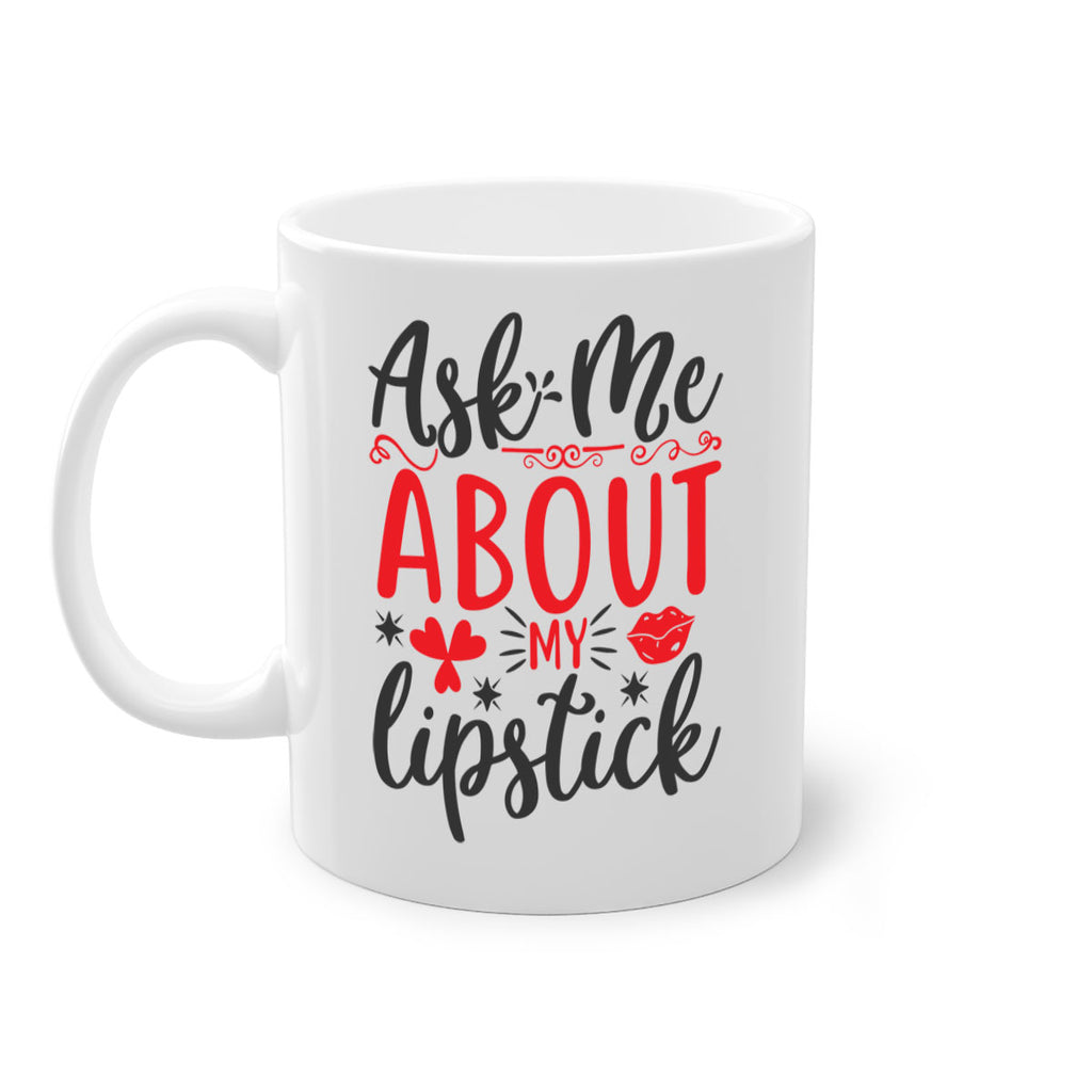 ask me about my lipstick Style 164#- makeup-Mug / Coffee Cup