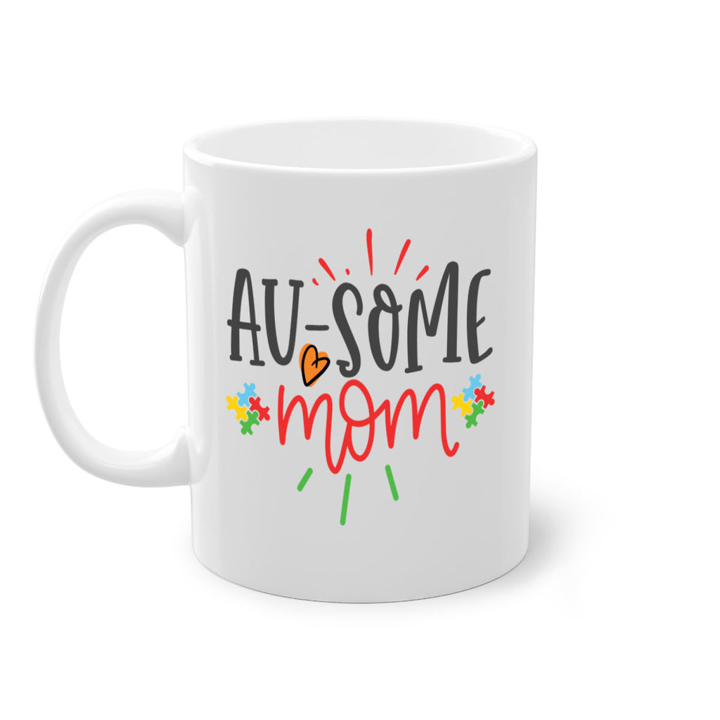 ausome mom Style 4#- autism-Mug / Coffee Cup