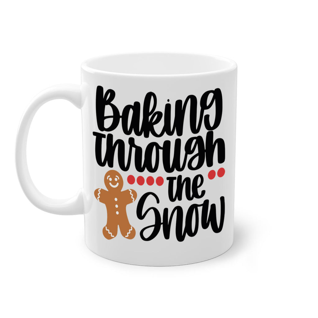 baking though the snow 209#- christmas-Mug / Coffee Cup