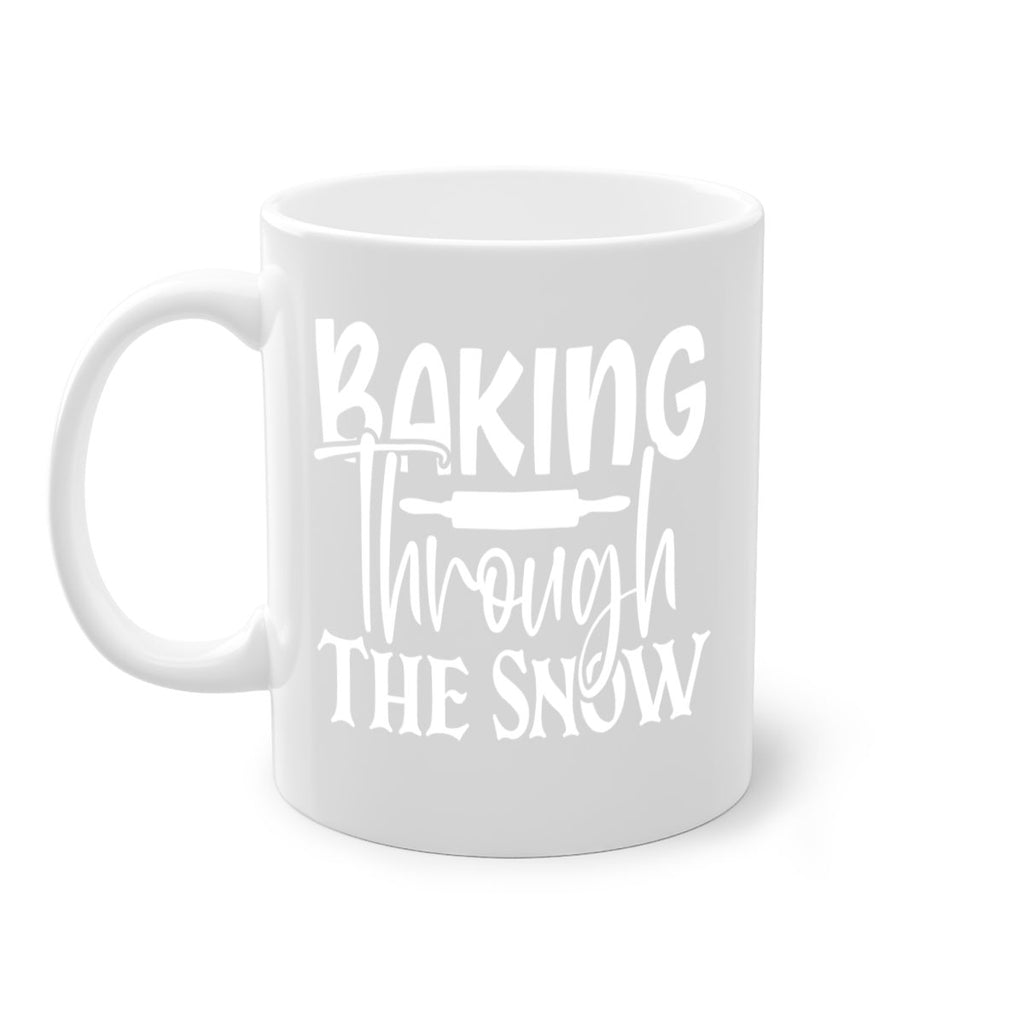 baking through the snow 52#- kitchen-Mug / Coffee Cup