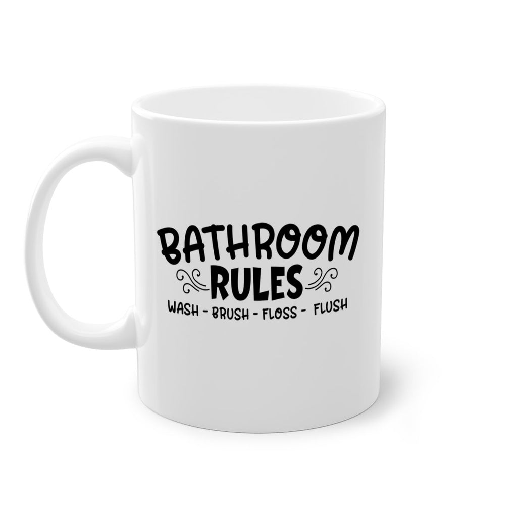 bathroom rules wash brush floss flush 91#- bathroom-Mug / Coffee Cup