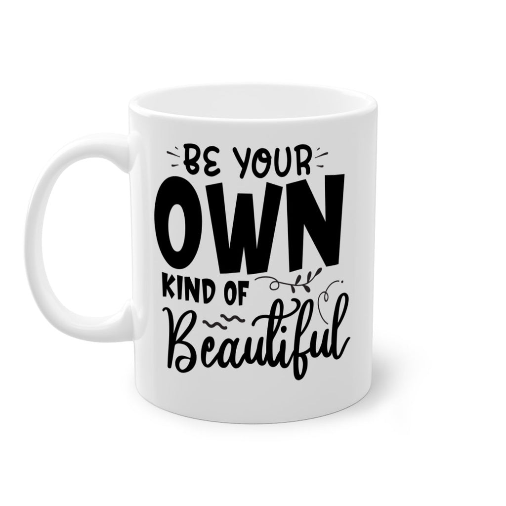 be your own kind of beautiful 90#- bathroom-Mug / Coffee Cup