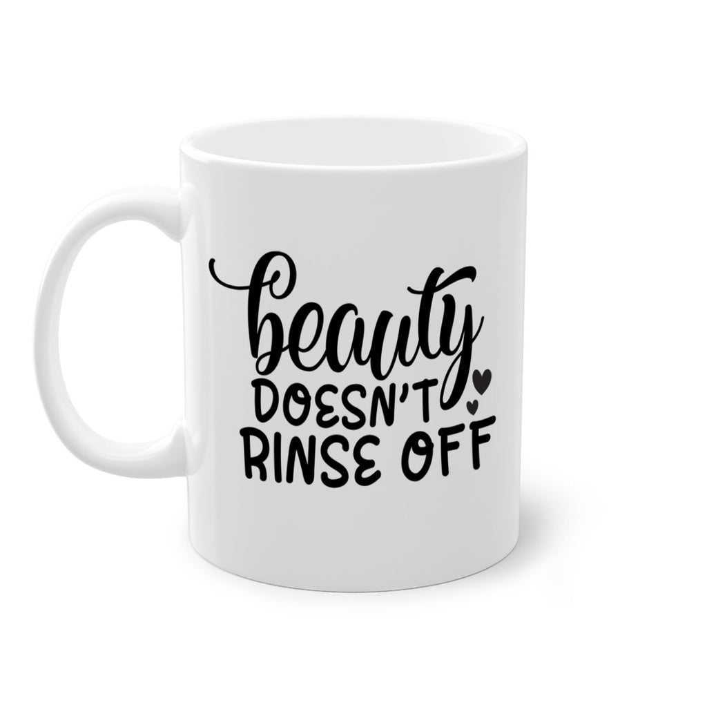 beauty doesnt rinse off 89#- bathroom-Mug / Coffee Cup