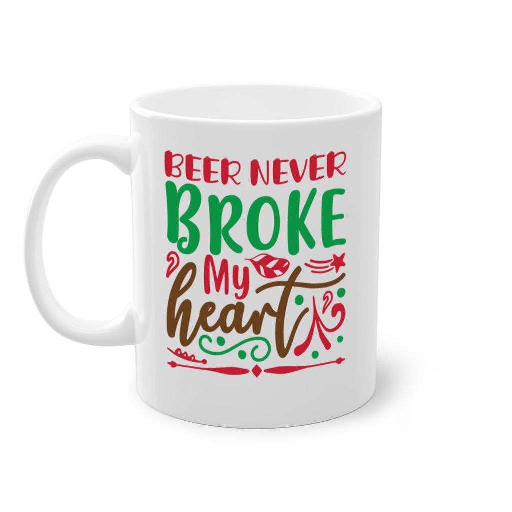 beer never broke my heart 304#- christmas-Mug / Coffee Cup