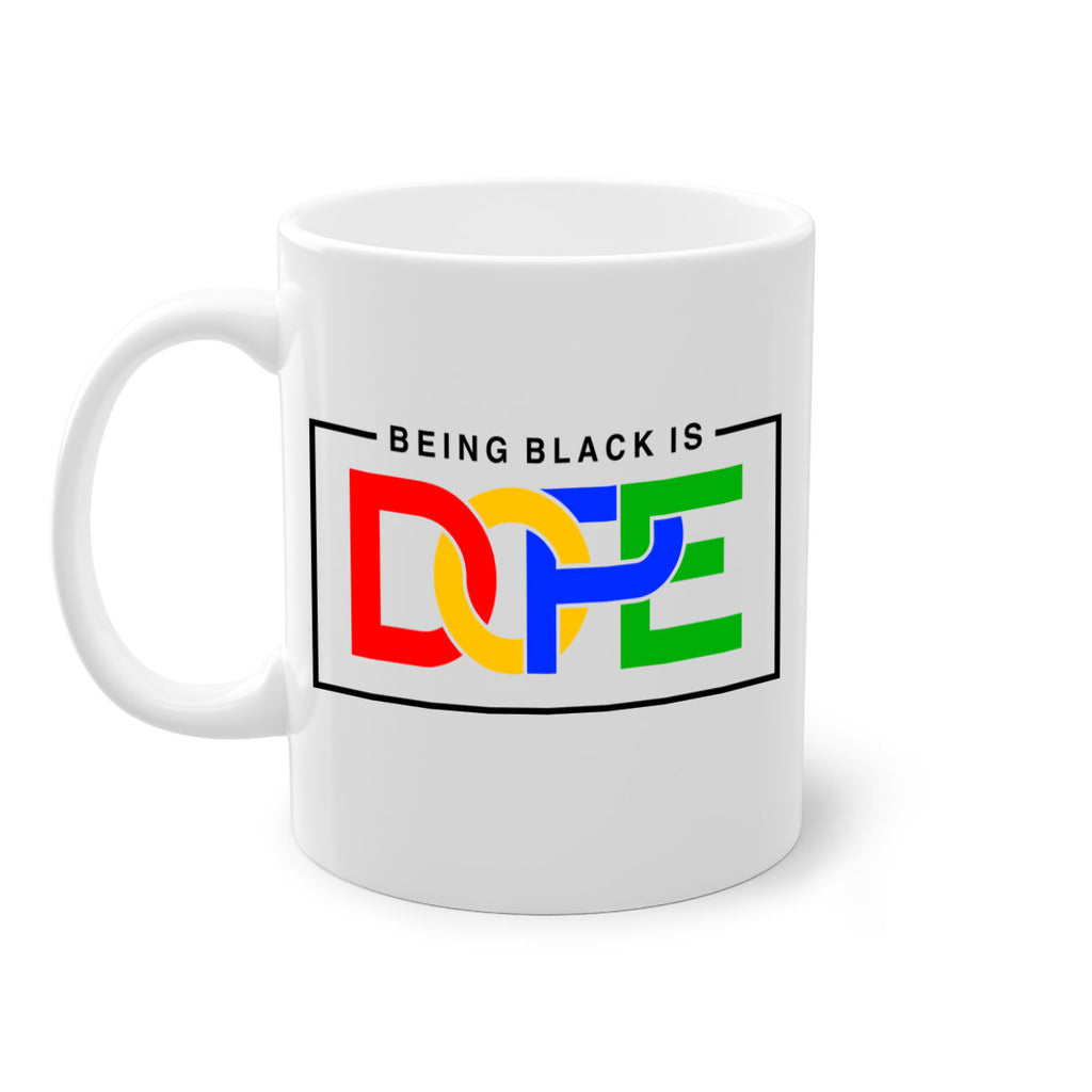 being black is dope 259#- black words - phrases-Mug / Coffee Cup