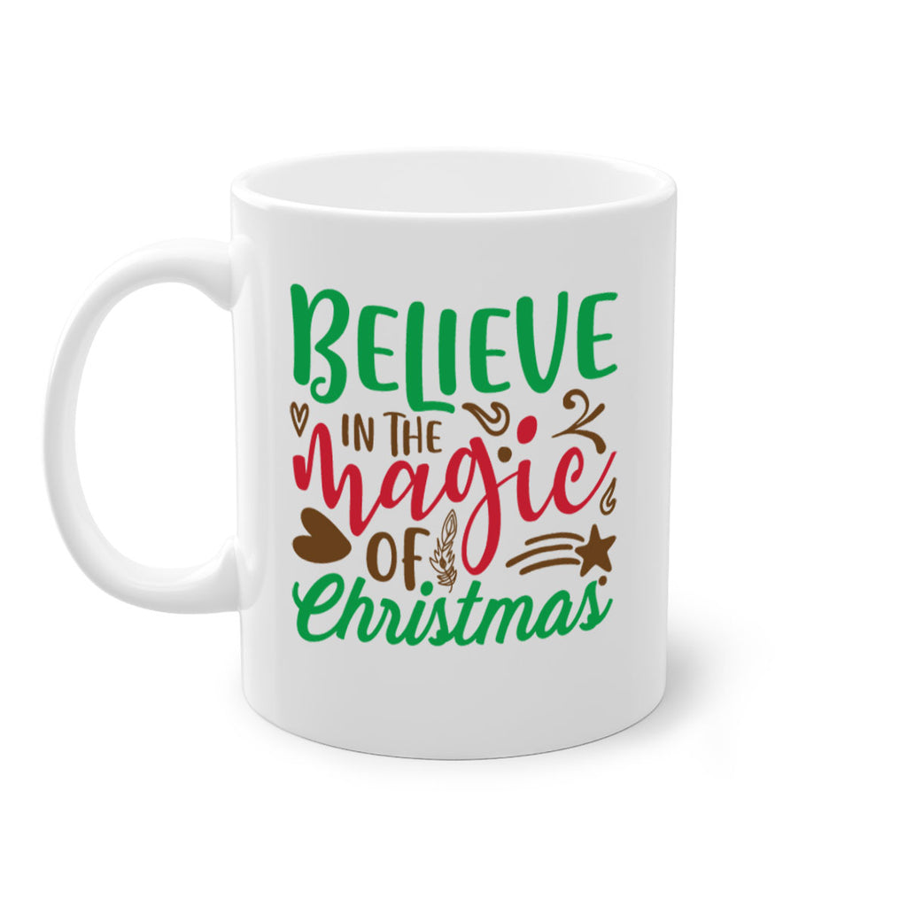 believe in the magic christmas 303#- christmas-Mug / Coffee Cup