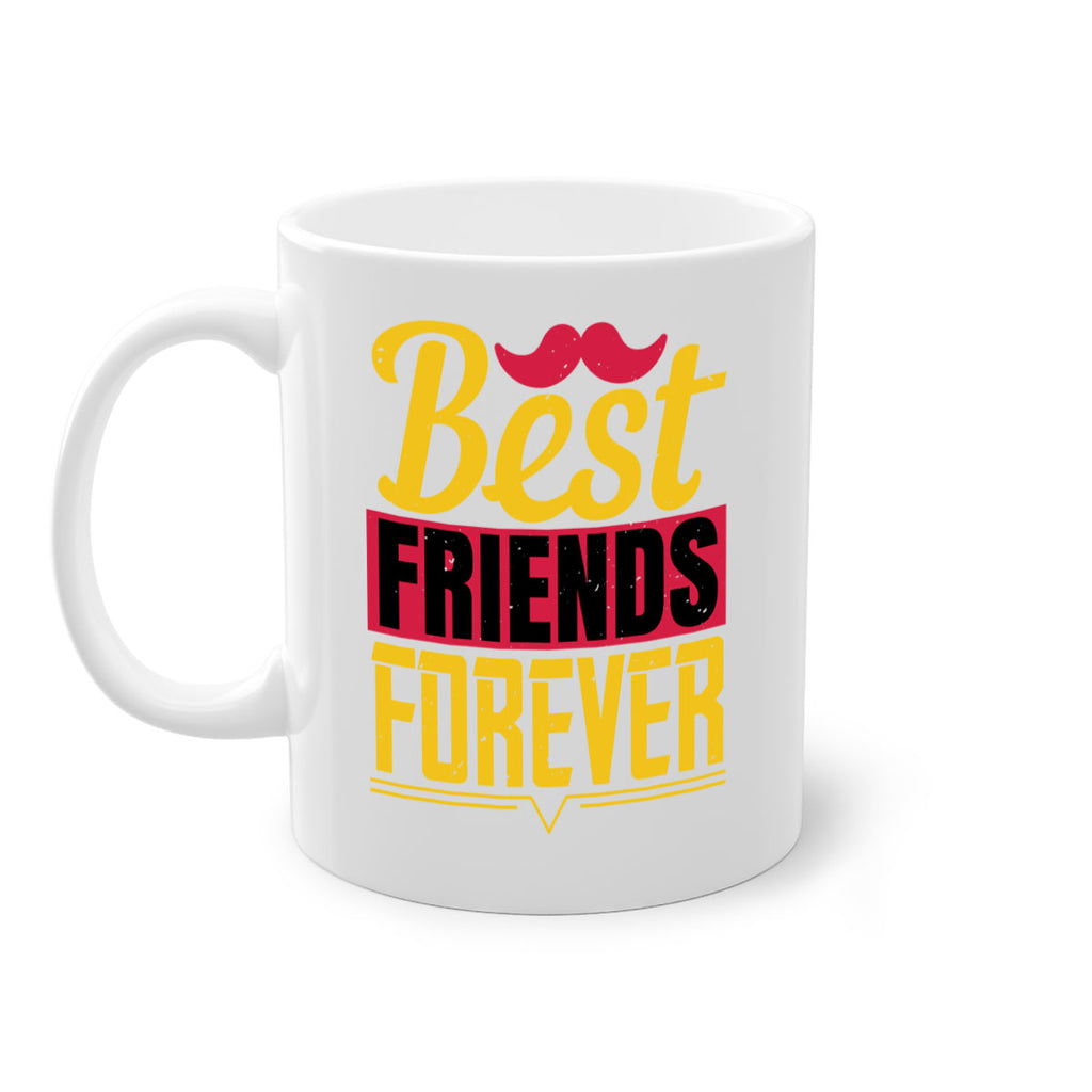 best friends forever 133#- fathers day-Mug / Coffee Cup