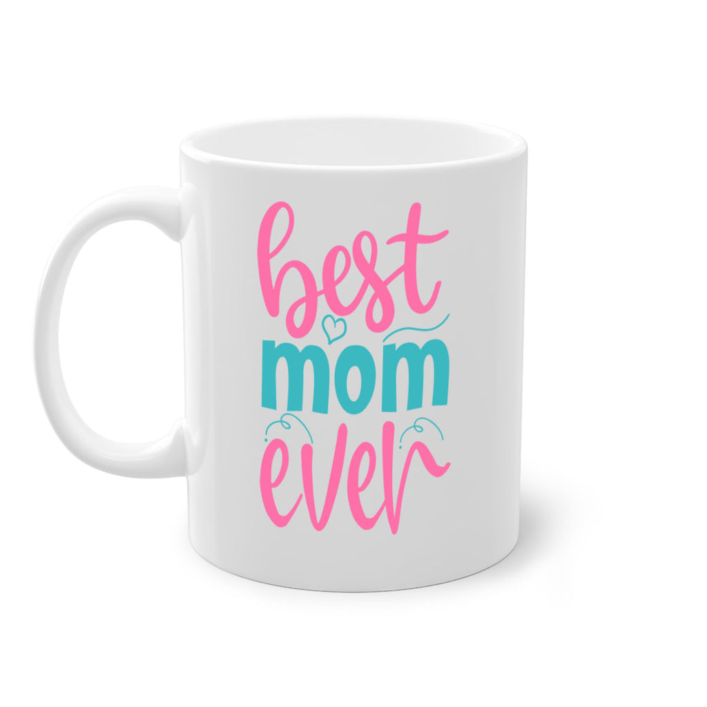 best mom ever 275#- mom-Mug / Coffee Cup