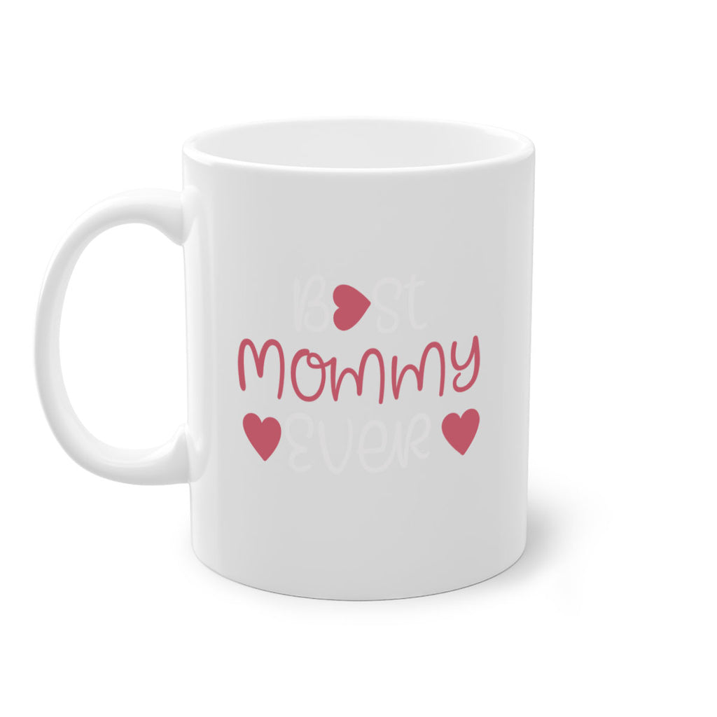 best mommy ever 199#- mom-Mug / Coffee Cup