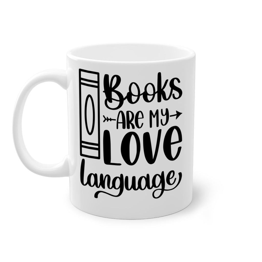 books are my love language 46#- Reading - Books-Mug / Coffee Cup