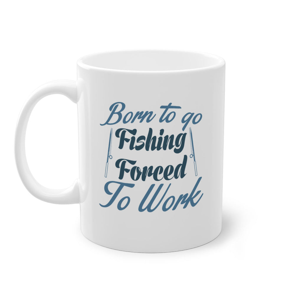 born to go fishing 177#- fishing-Mug / Coffee Cup