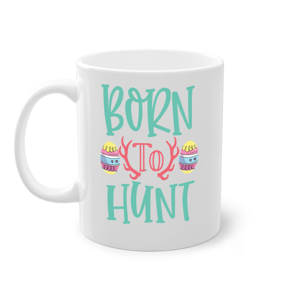 born to hunt 120#- easter-Mug / Coffee Cup