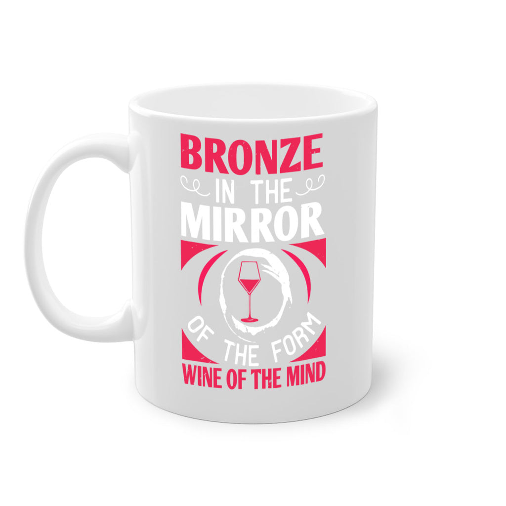 bronze in the mirror of the form wine of the mind 100#- wine-Mug / Coffee Cup