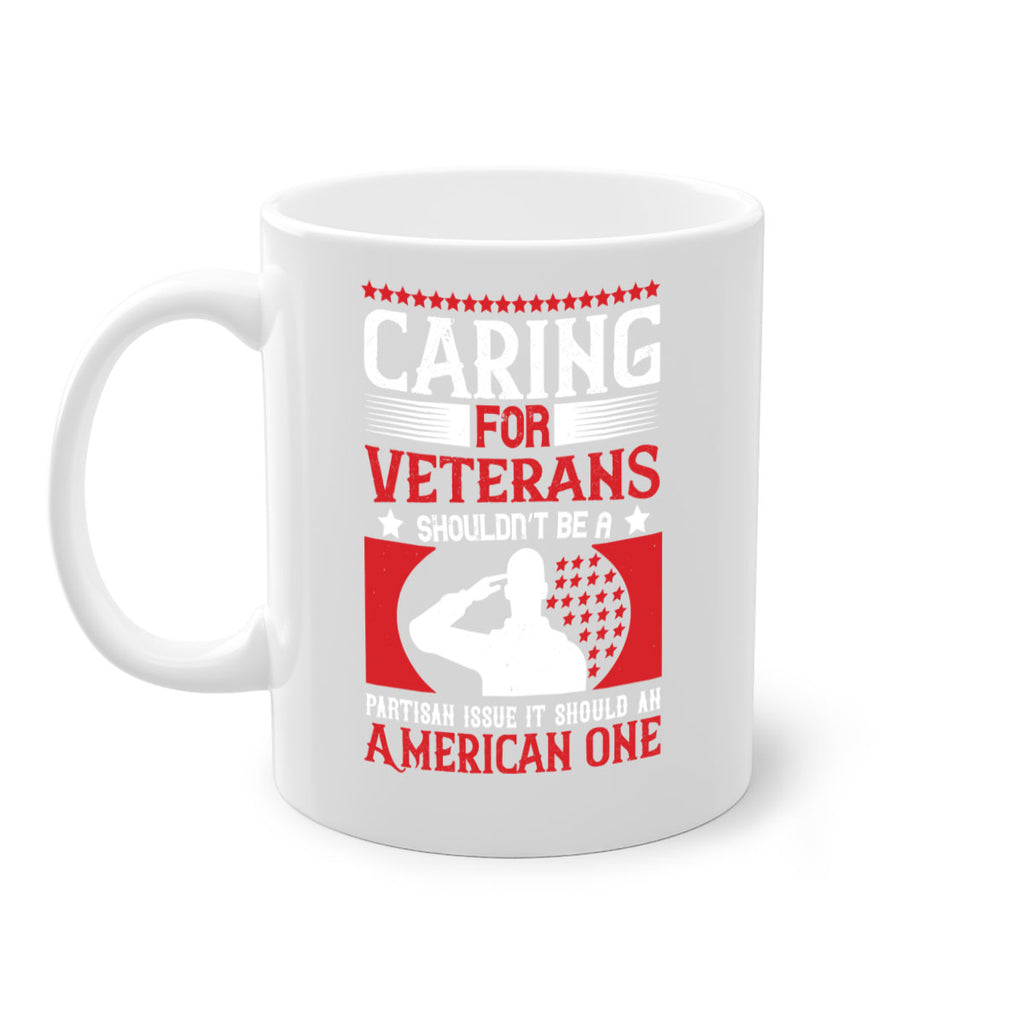 caring for veterans shouldn’t be a partisan issue it should an american one 68#- veterns day-Mug / Coffee Cup