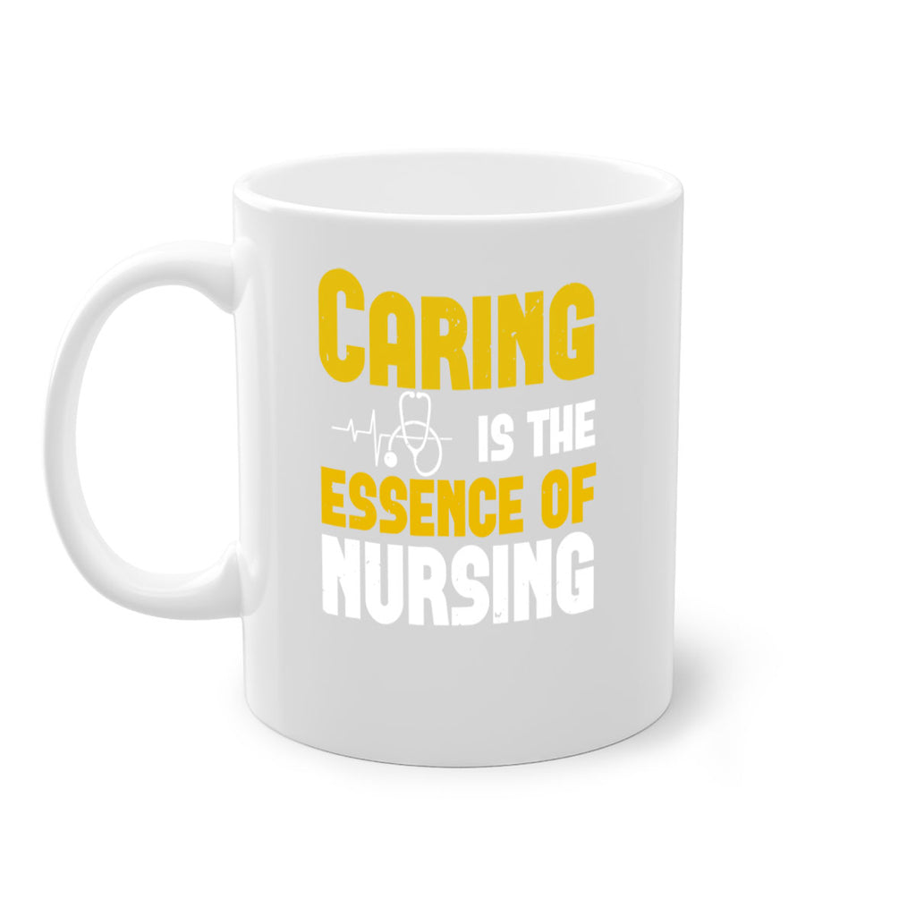 caring is the essence of Style 250#- nurse-Mug / Coffee Cup