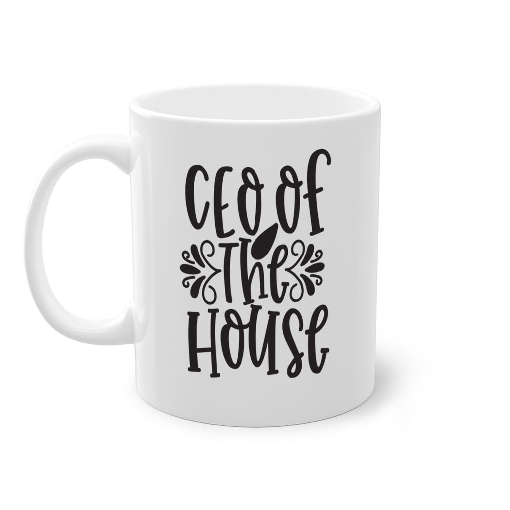 ceo of the house 411#- mom-Mug / Coffee Cup