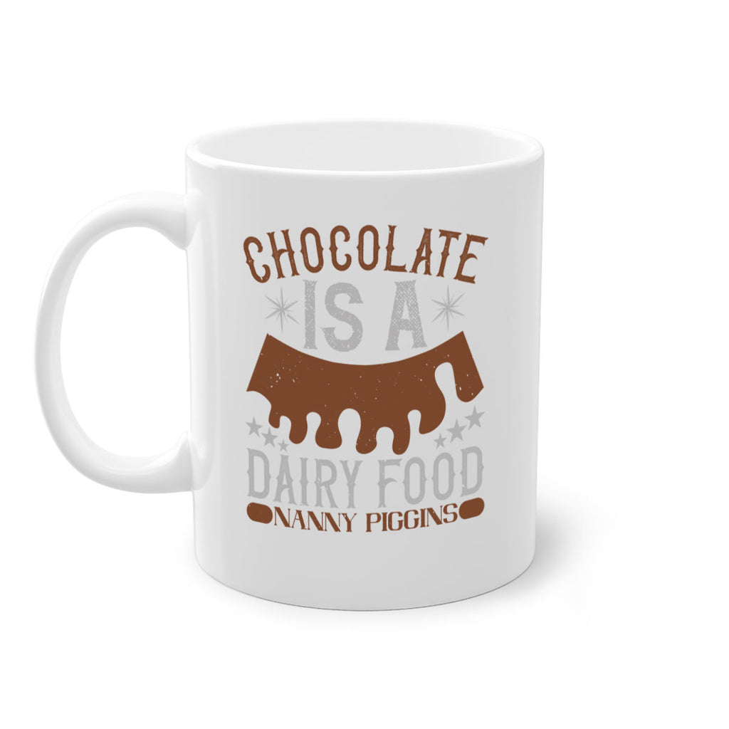 chocolate is a dairy food nanny piggins 49#- chocolate-Mug / Coffee Cup