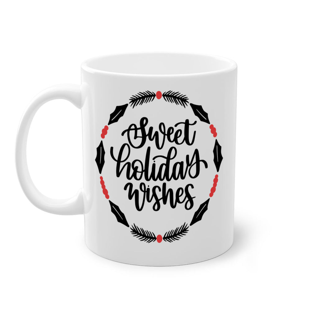 christmas ornamentssweet holiday wishes 172#- christmas-Mug / Coffee Cup