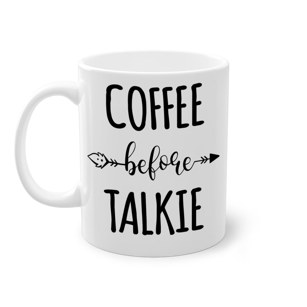 coffee before talkie 248#- coffee-Mug / Coffee Cup