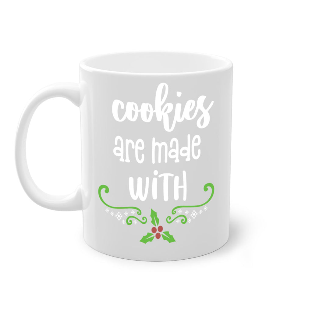 cookies are made with style 139#- christmas-Mug / Coffee Cup