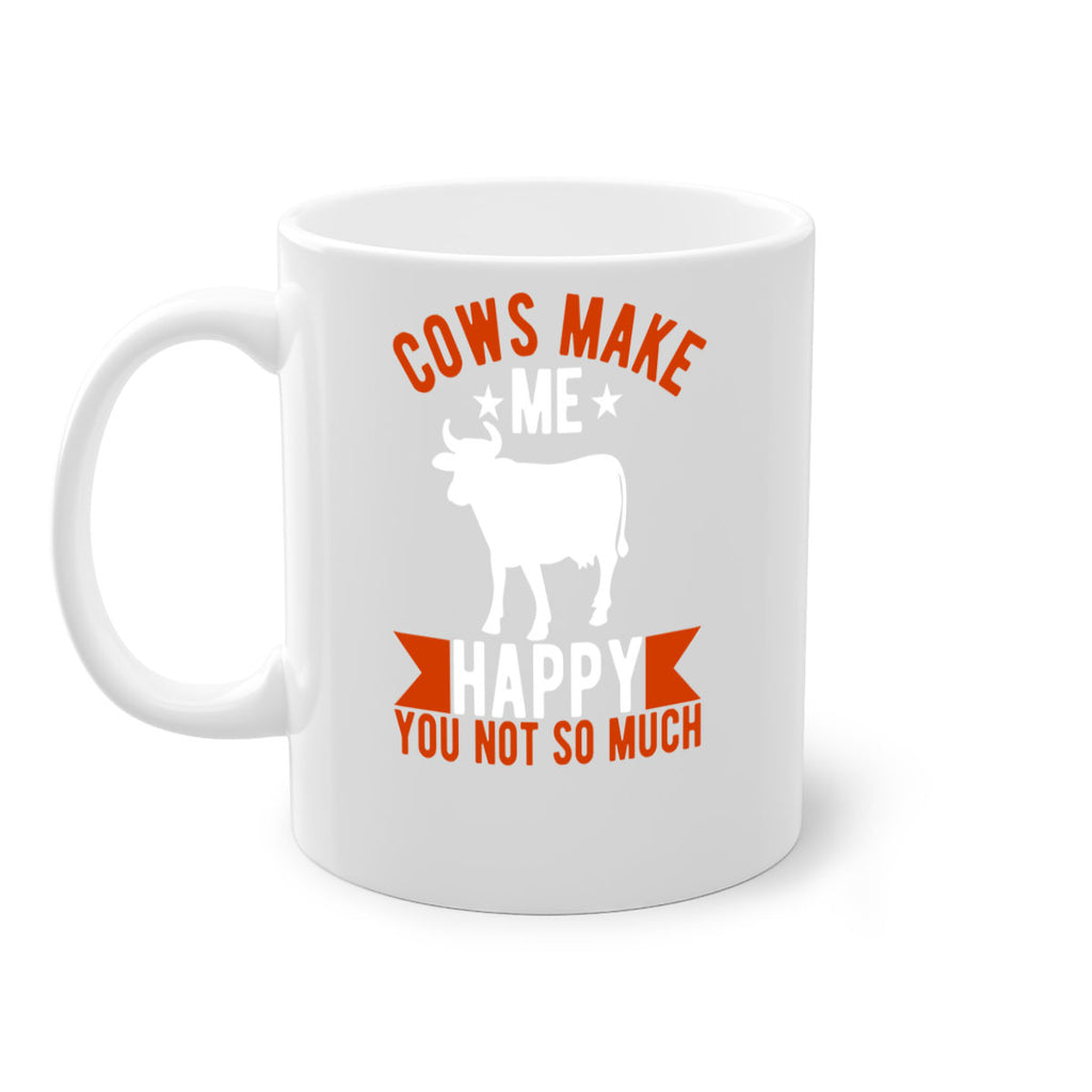 cows make me happy you not so much Style 5#- Cow-Mug / Coffee Cup