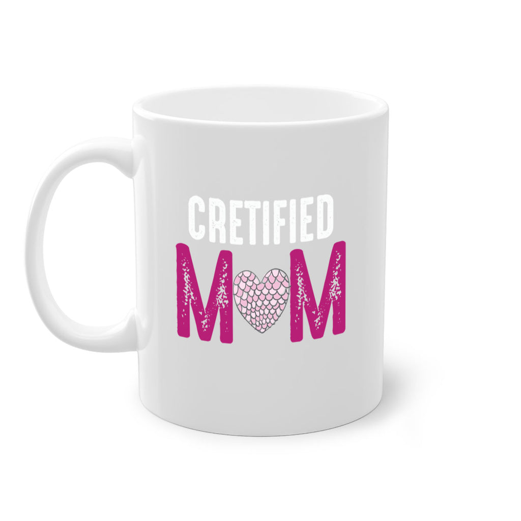 cretified mom 191#- mom-Mug / Coffee Cup