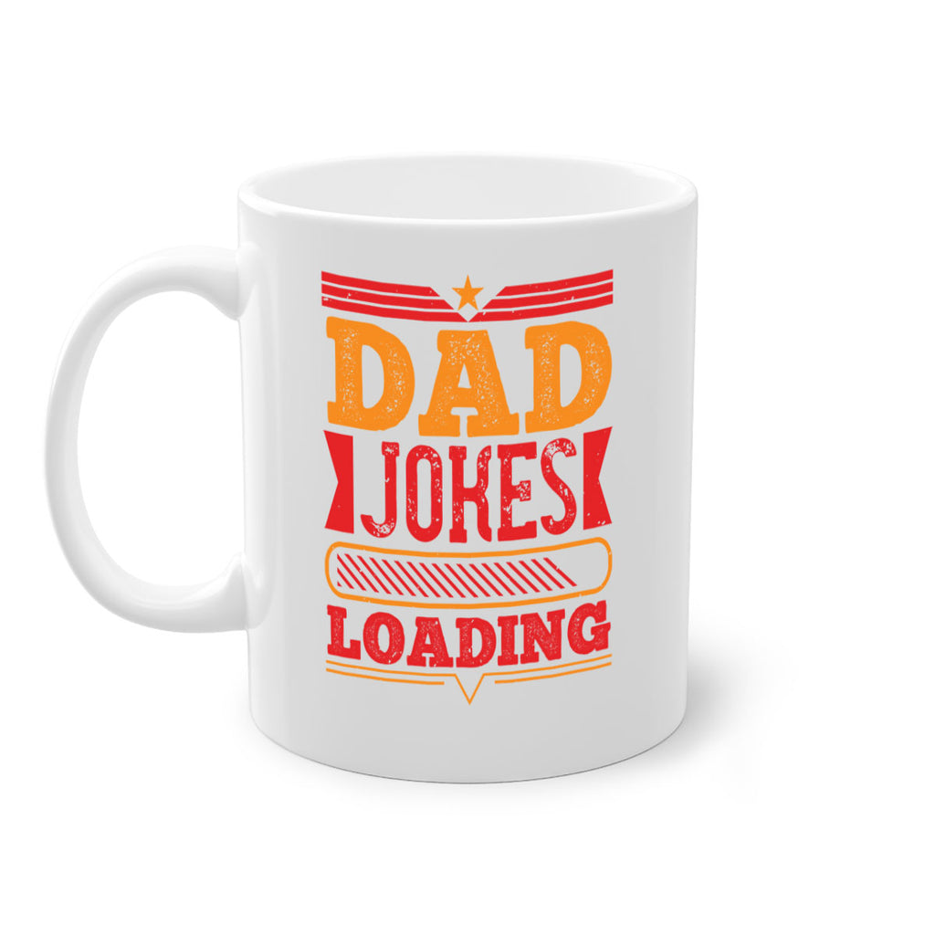 dad jokes loading 115#- fathers day-Mug / Coffee Cup