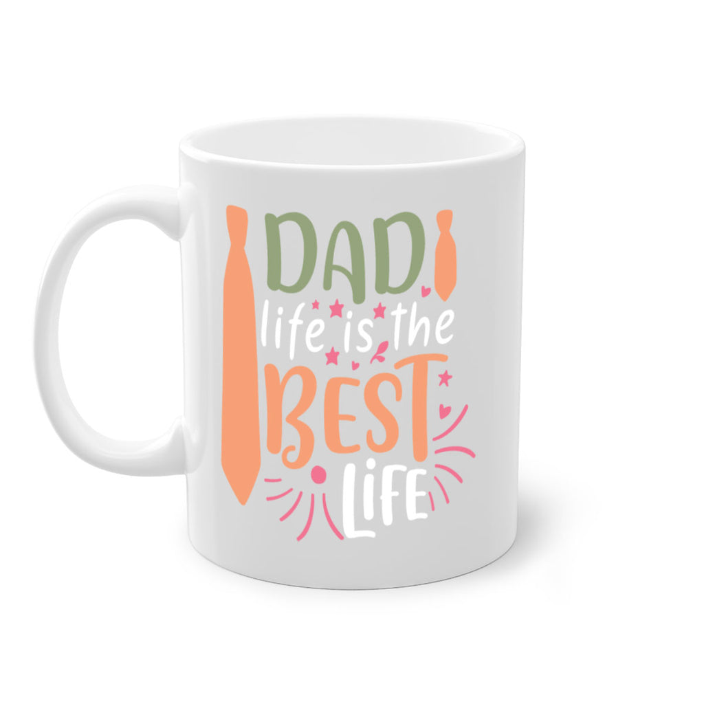 dad life is the best life 105#- fathers day-Mug / Coffee Cup