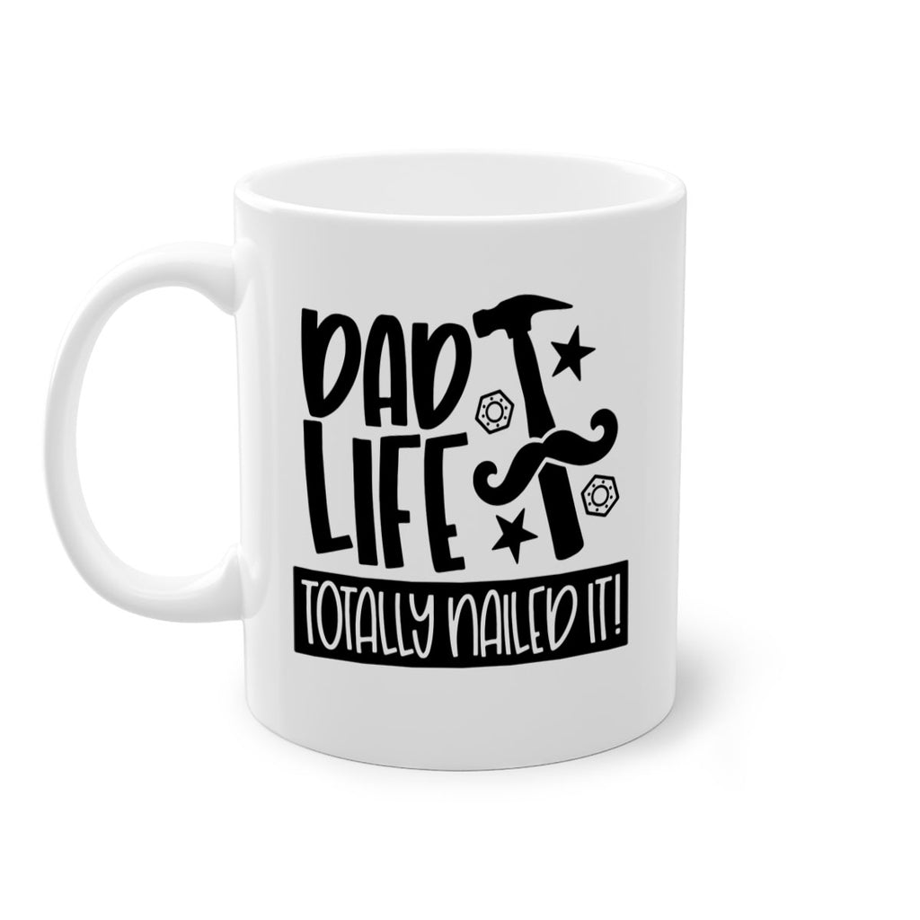 dad life totally nailed it 64#- fathers day-Mug / Coffee Cup