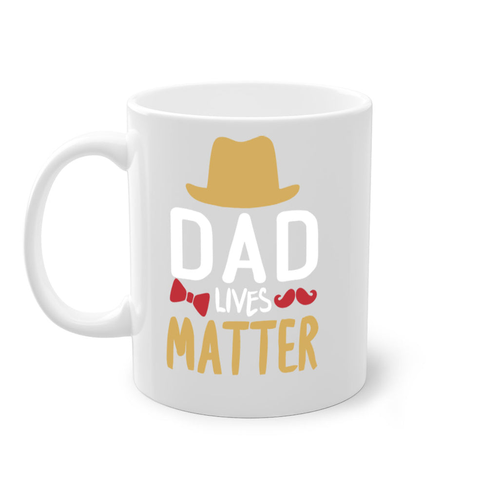 dad lives matter 103#- fathers day-Mug / Coffee Cup