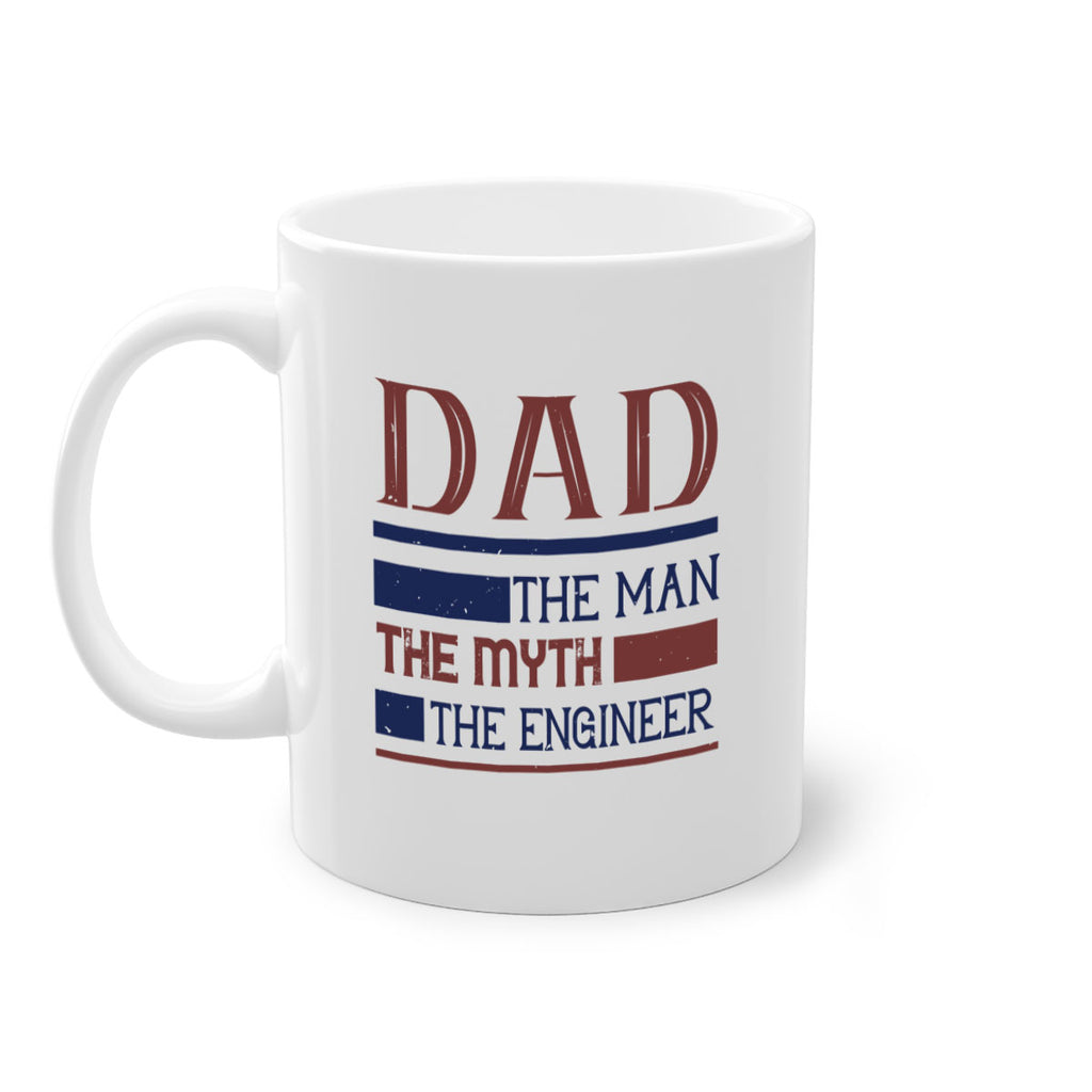 dad the man the myth the engineer Style 24#- engineer-Mug / Coffee Cup