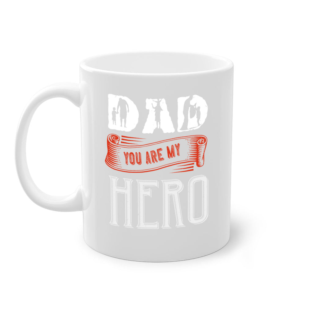 dad you are my hero 120#- fathers day-Mug / Coffee Cup