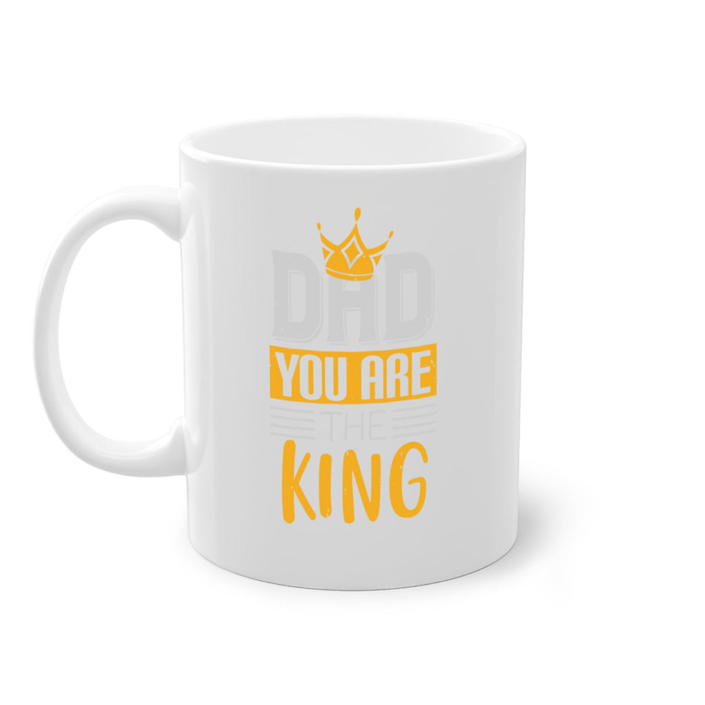 dad you are the king 237#- fathers day-Mug / Coffee Cup