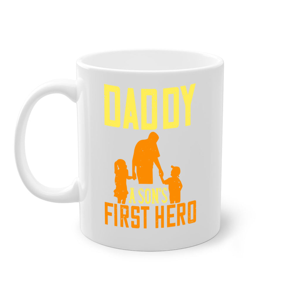 daddy a sons first hero 249#- fathers day-Mug / Coffee Cup