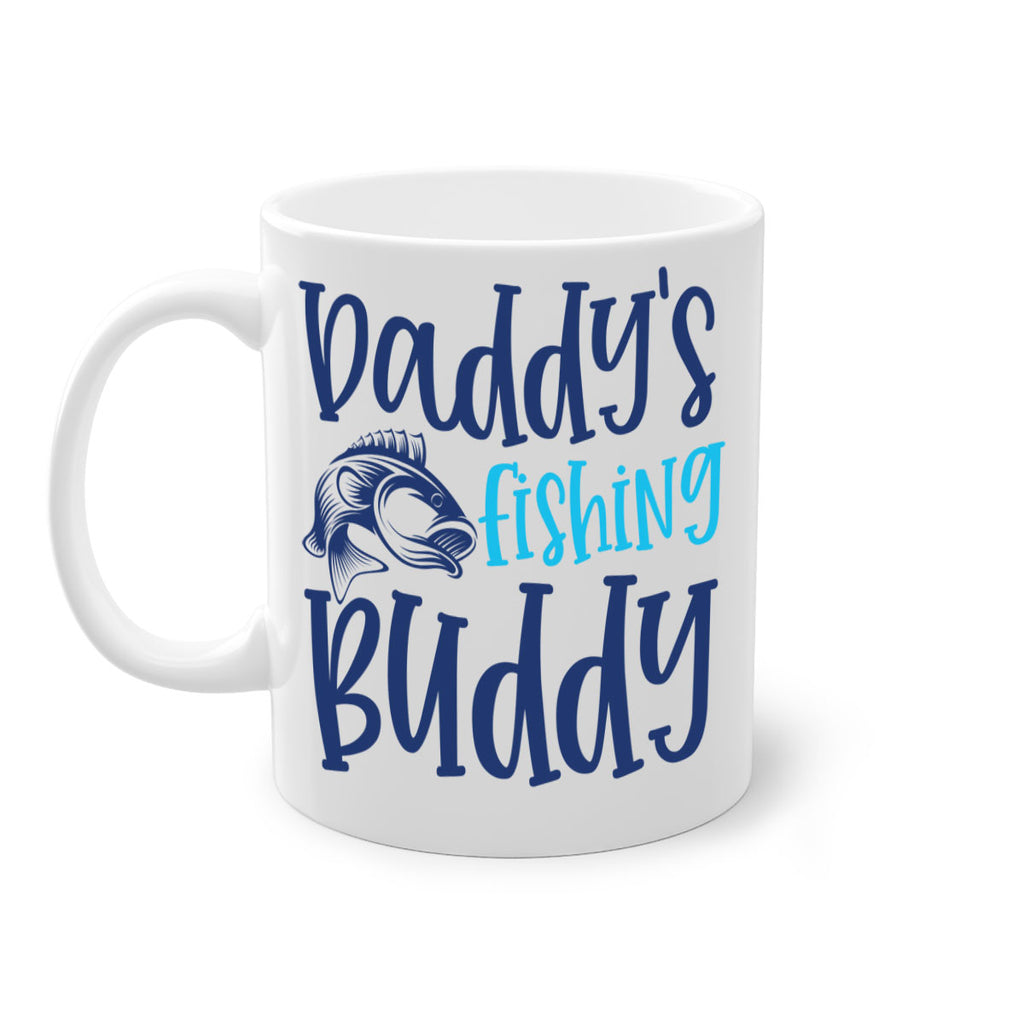 daddys fishing buddy 224#- fishing-Mug / Coffee Cup