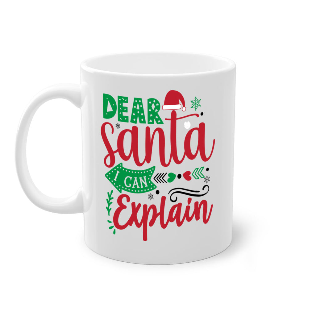 dear santa i can explain style 157#- christmas-Mug / Coffee Cup