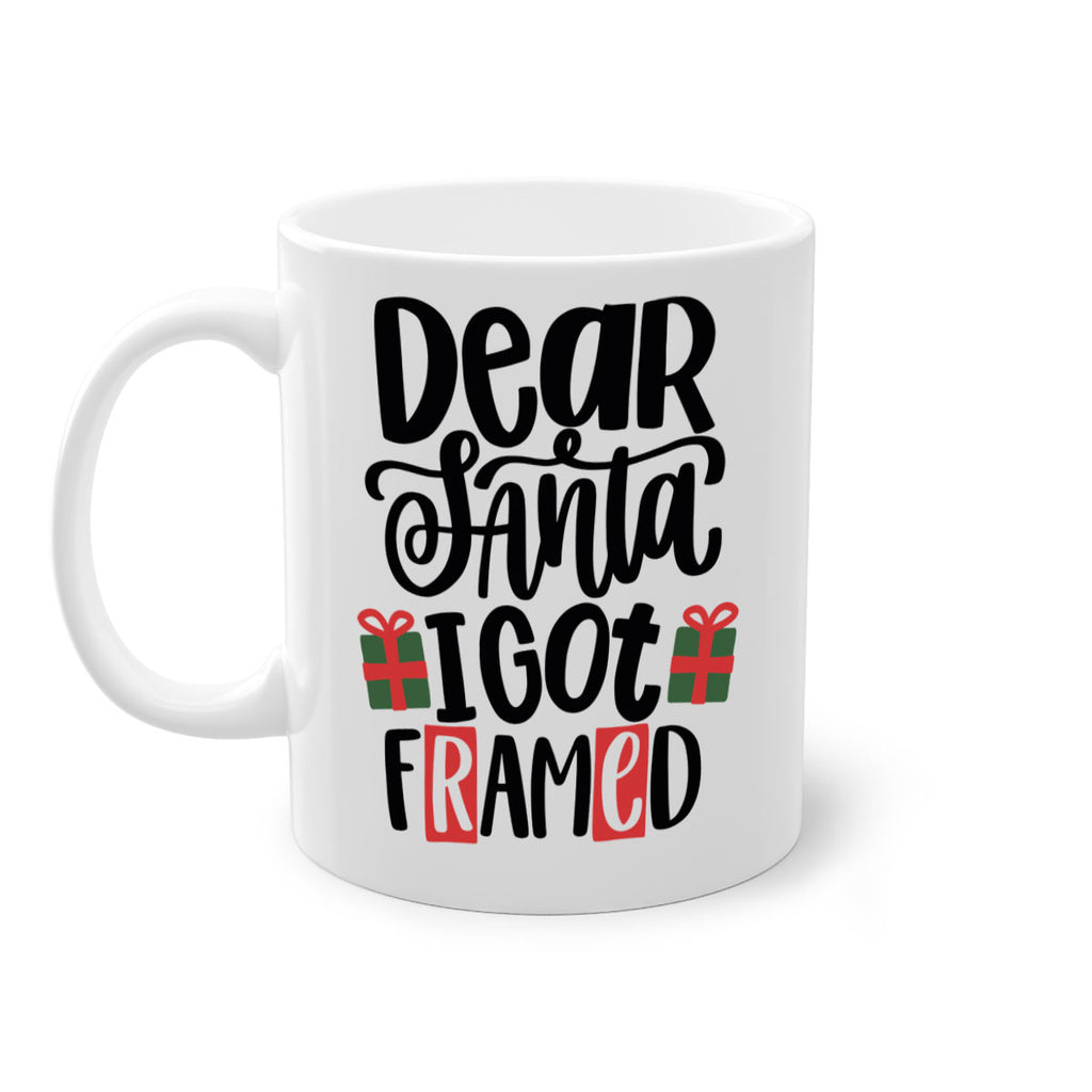 dear santa i got framed 162#- christmas-Mug / Coffee Cup