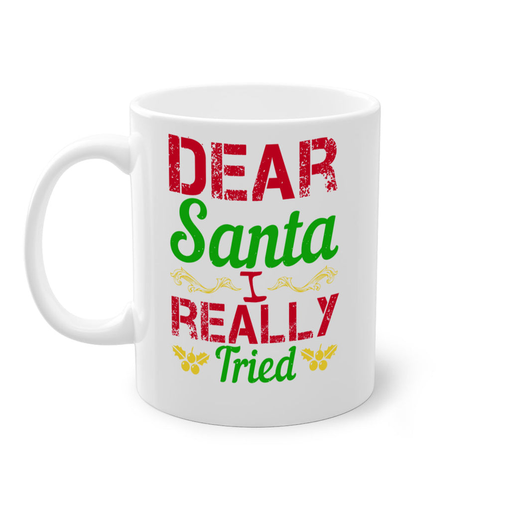 dear santa i really tried 313#- christmas-Mug / Coffee Cup