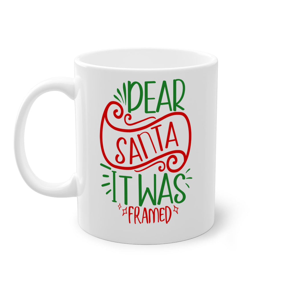 dear santa it was framed style 165#- christmas-Mug / Coffee Cup