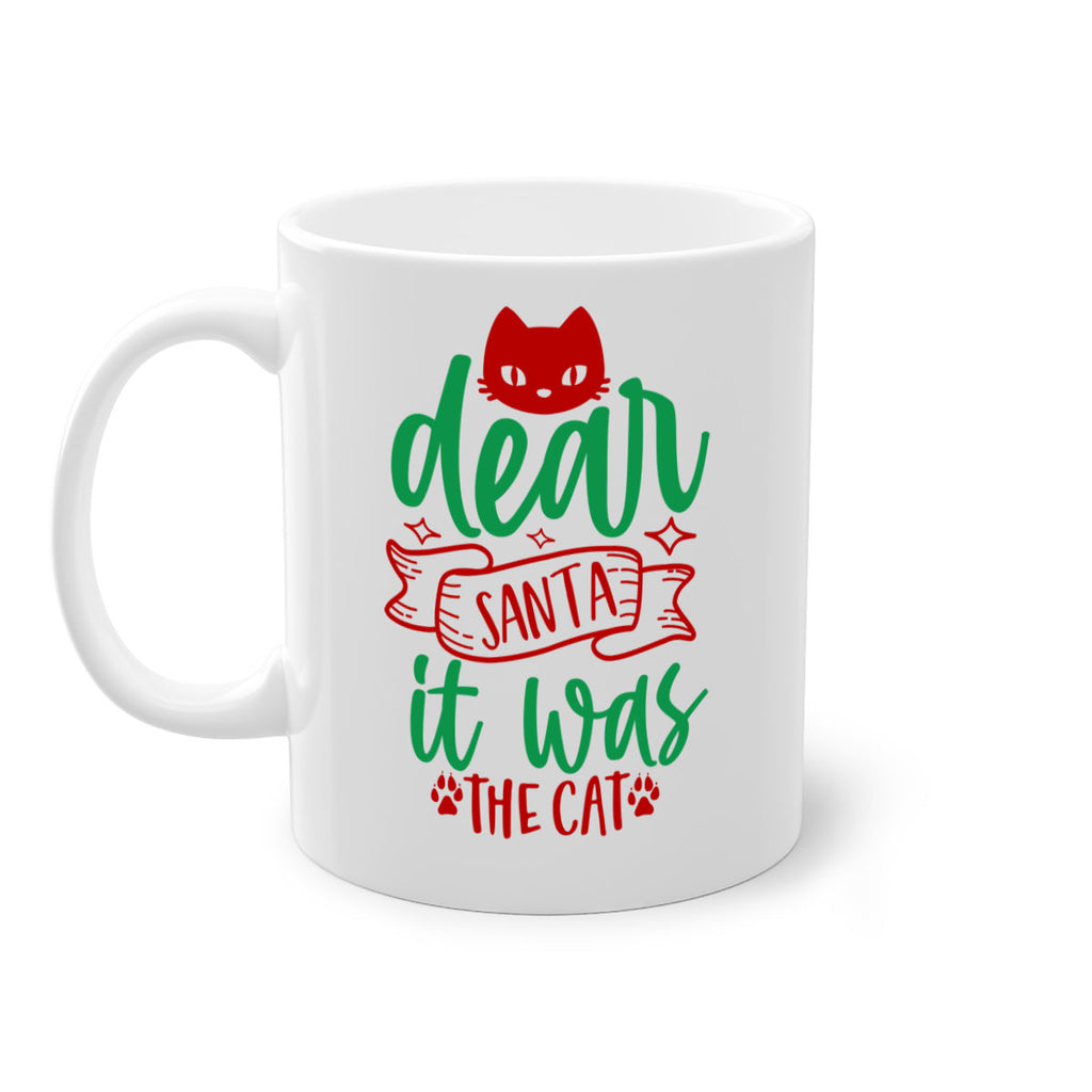 dear santa it was the cat style 170#- christmas-Mug / Coffee Cup