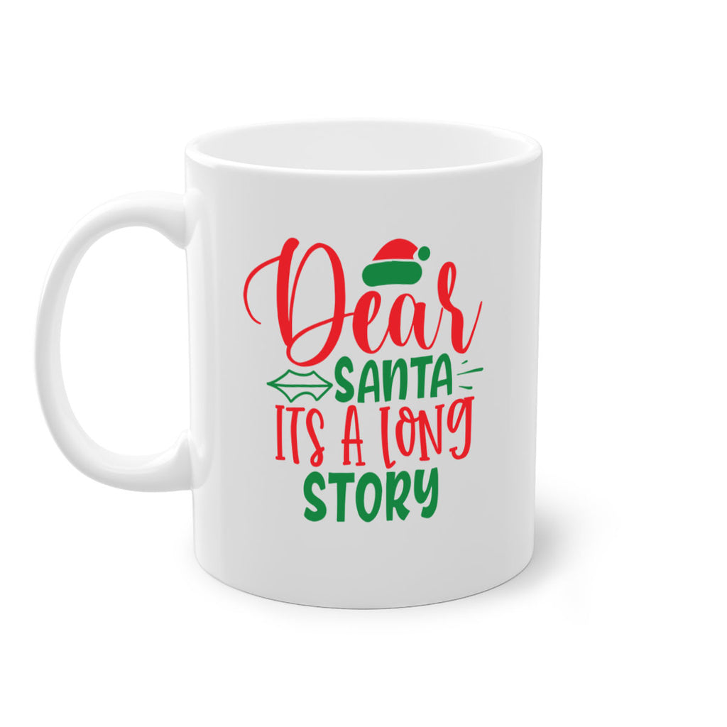 dear santa its a long story style 173#- christmas-Mug / Coffee Cup